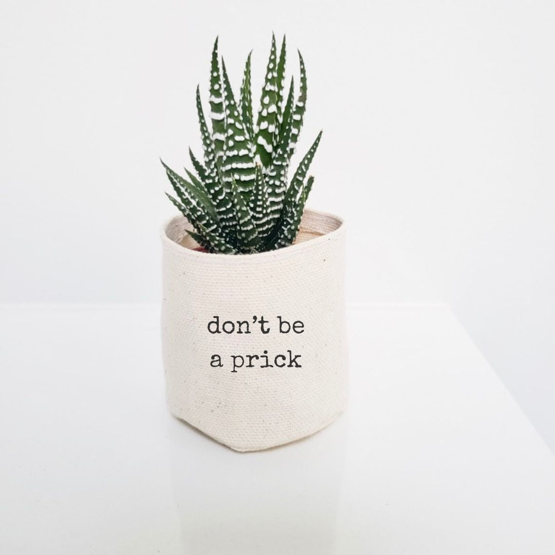 2" don't be a prick