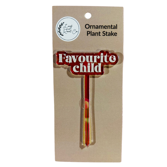 Favourite Child Plant Stake