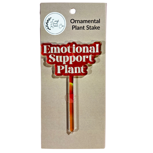 Emotional Support Plant Plant Stake